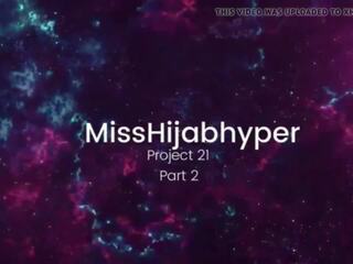 Misshijabhyper projekt 21 część 1-3, darmowe brudne klips 75 | xhamster